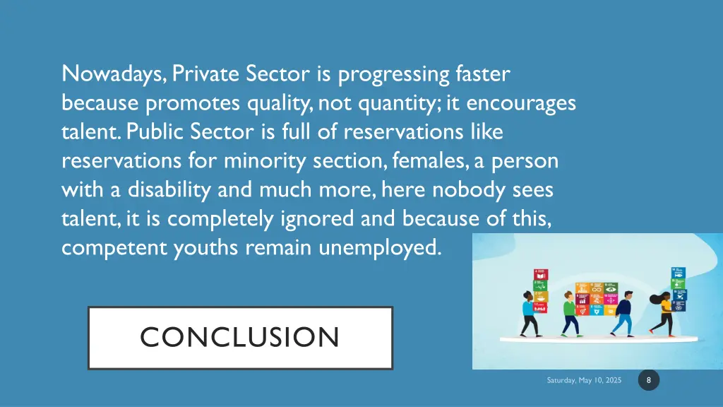 nowadays private sector is progressing faster
