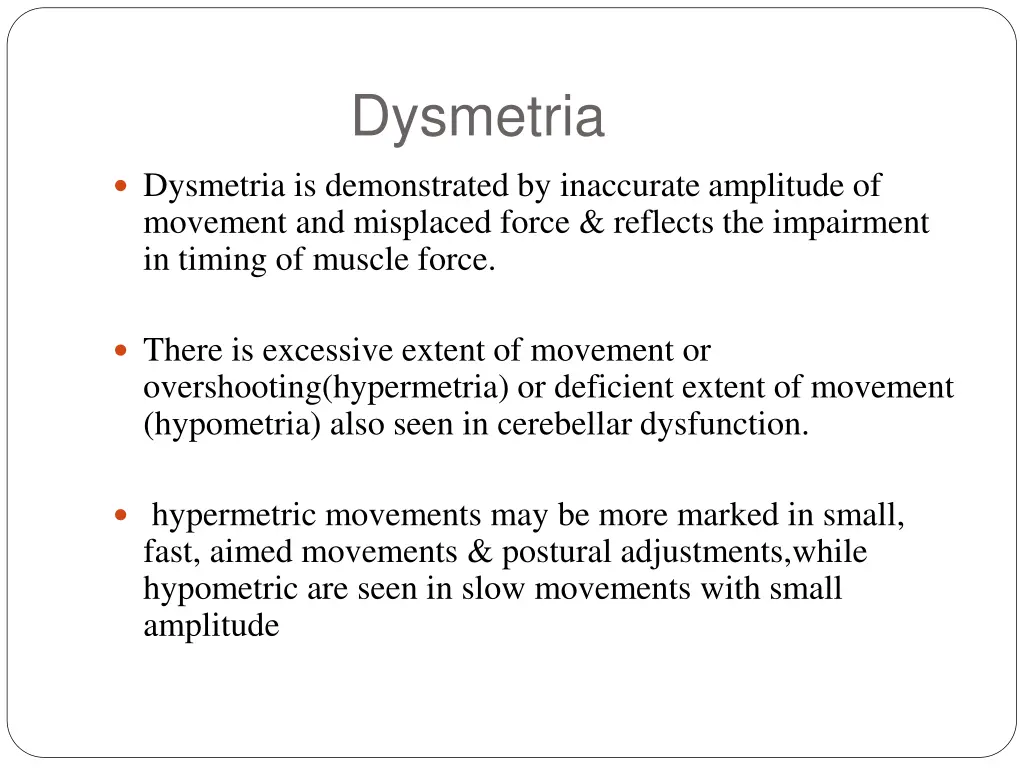 dysmetria