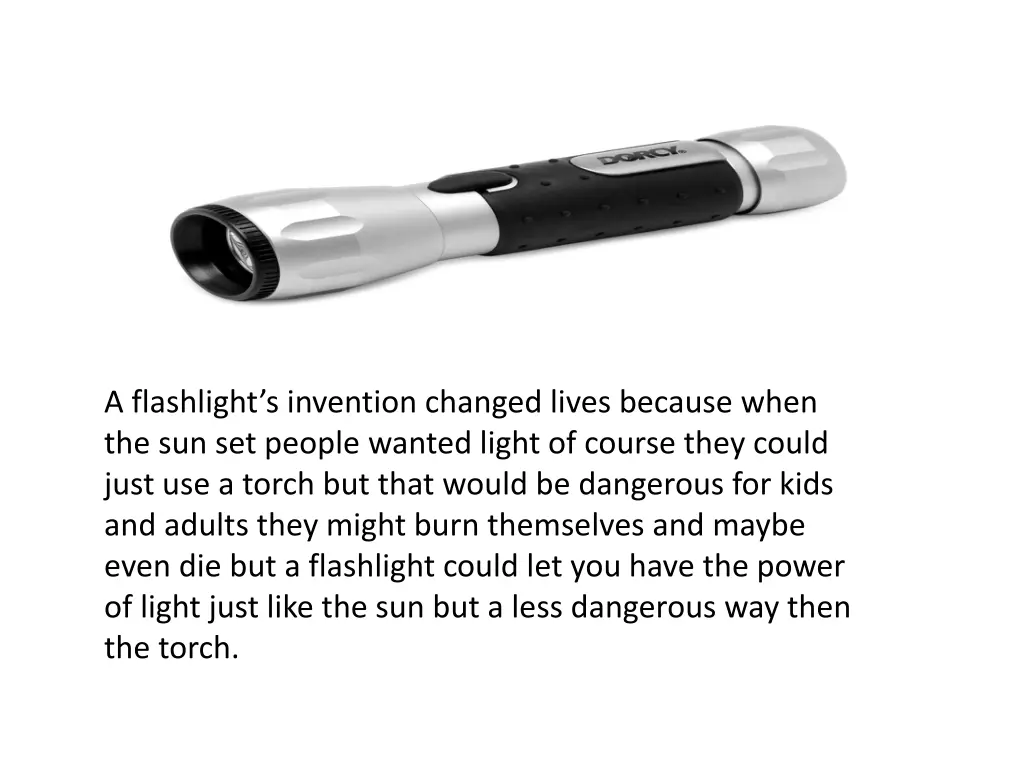 a flashlight s invention changed lives because