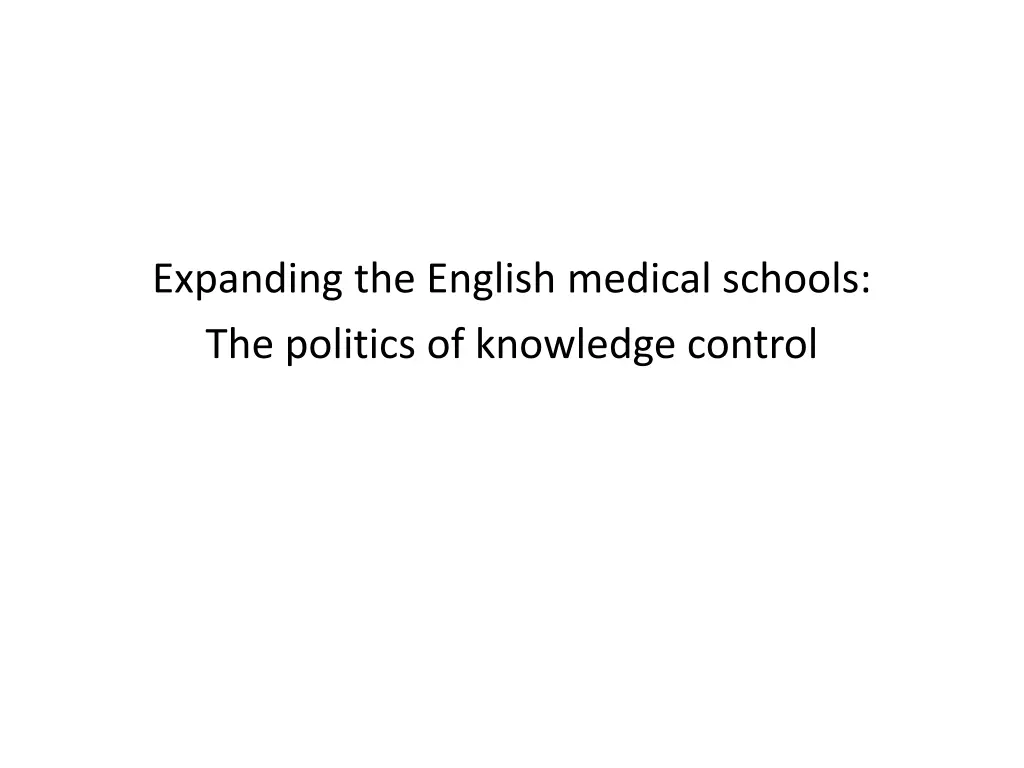 expanding the english medical schools