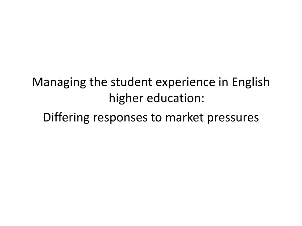 managing the student experience in english higher