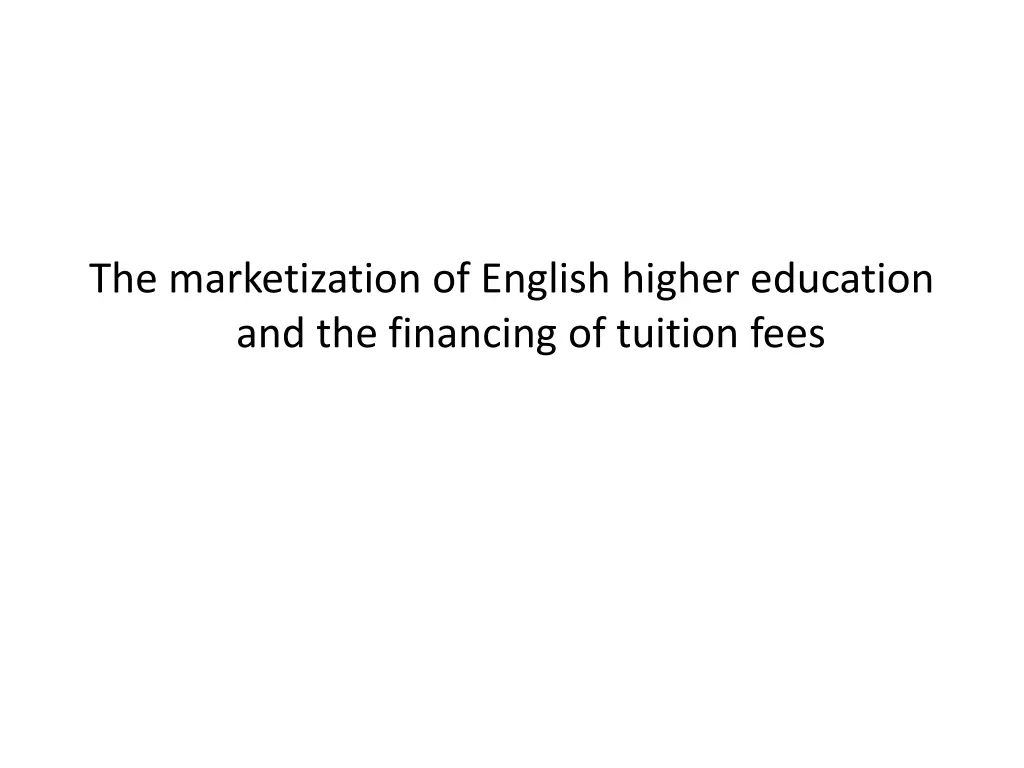 the marketization of english higher education