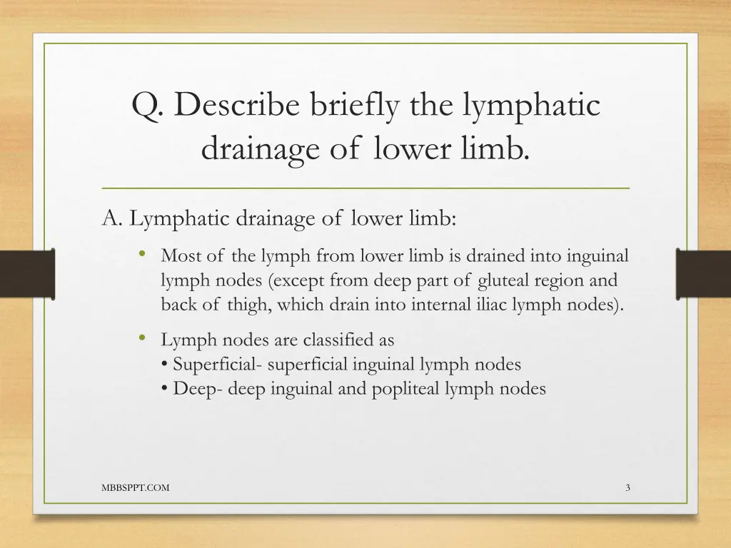 q describe briefly the lymphatic drainage