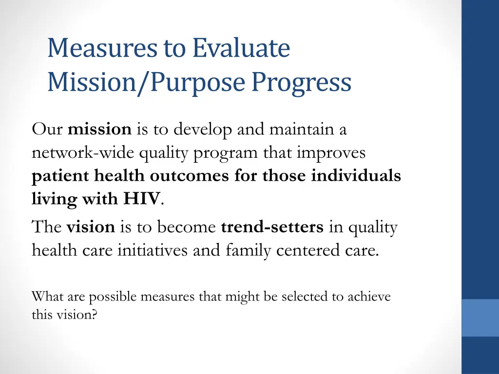 measures to evaluate mission purpose progress