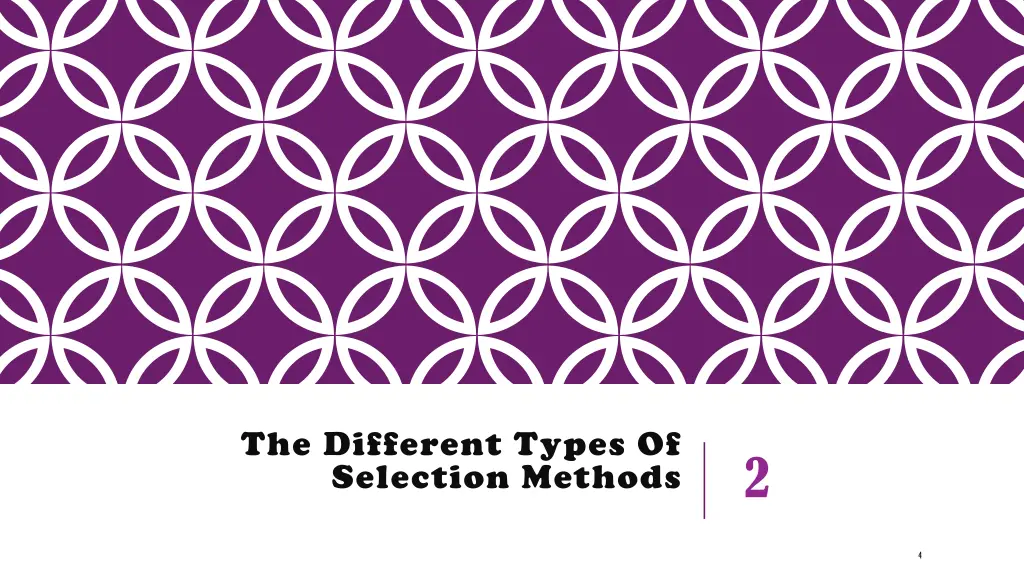 the different types of selection methods