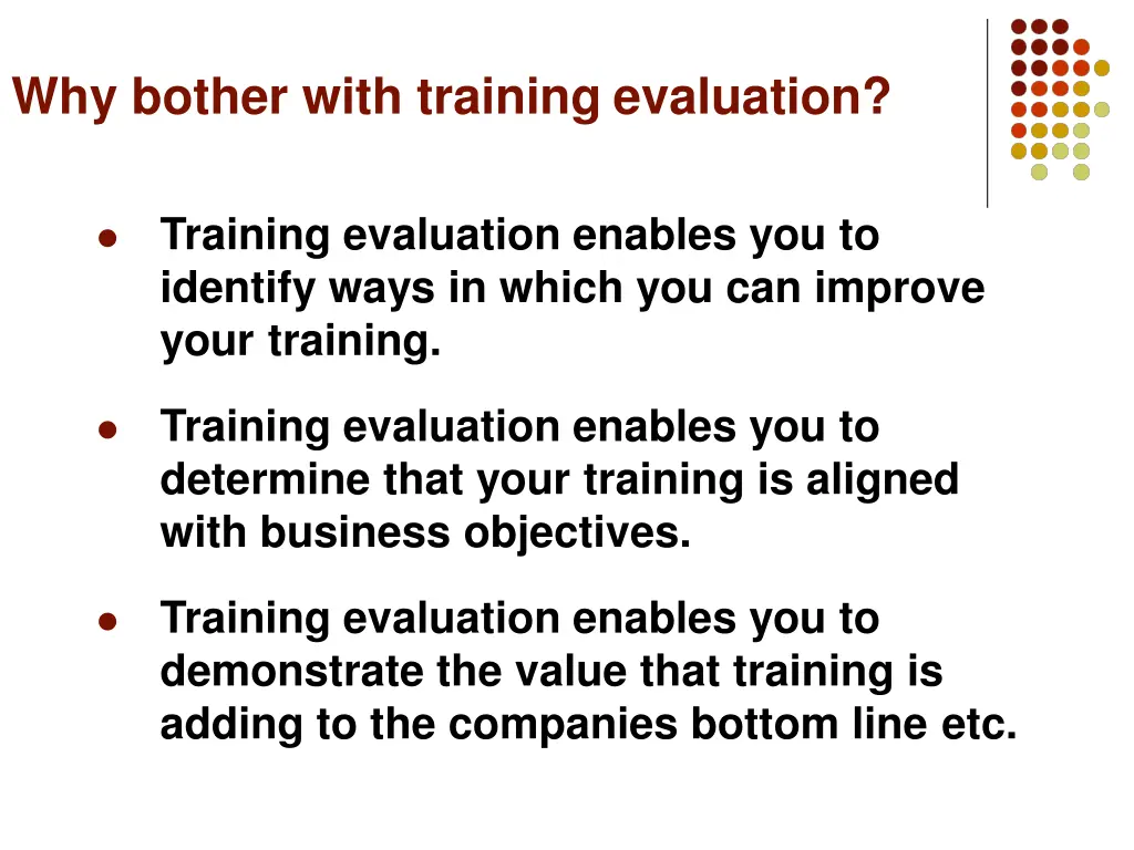 why bother with training evaluation
