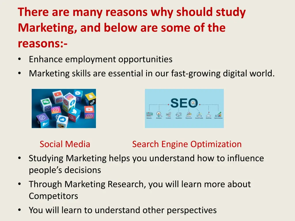 there are many reasons why should study marketing