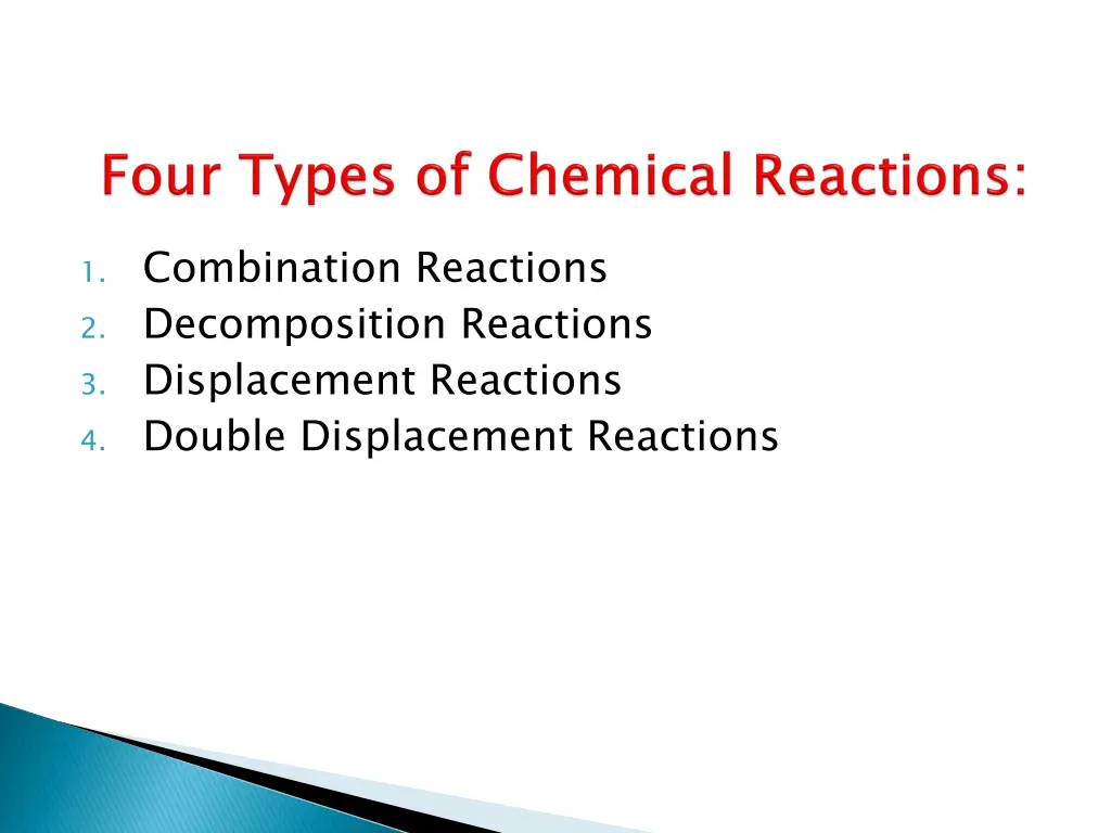1 combination reactions 2 decomposition reactions