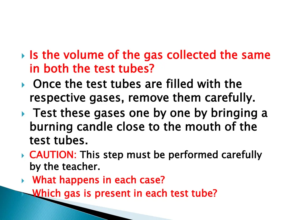 is the volume of the gas collected the same