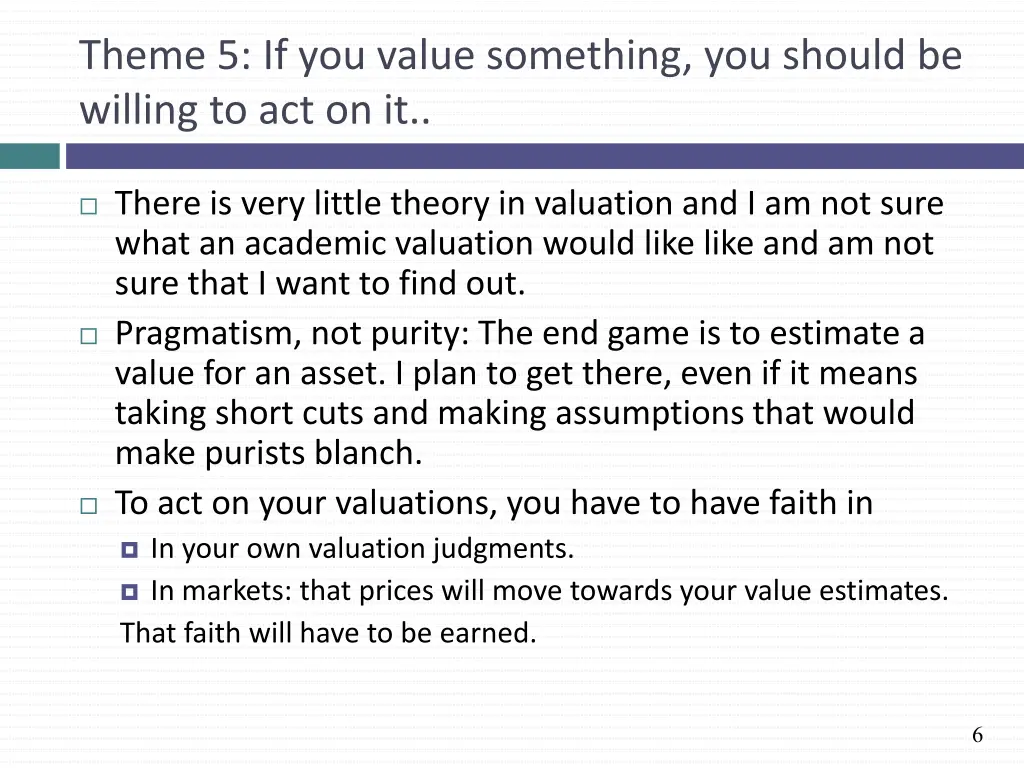 theme 5 if you value something you should