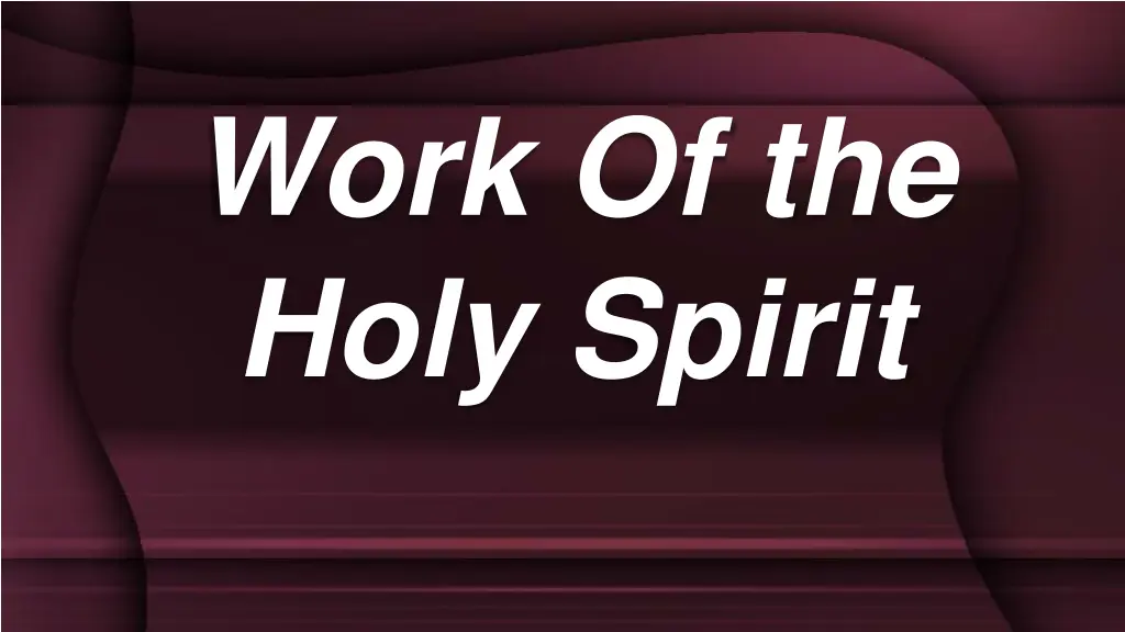 work of the holy spirit