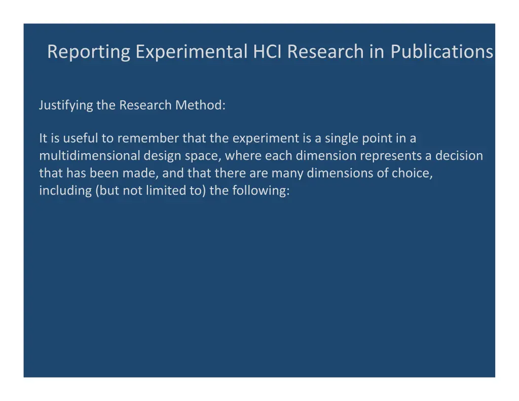 reporting experimental hci research 5