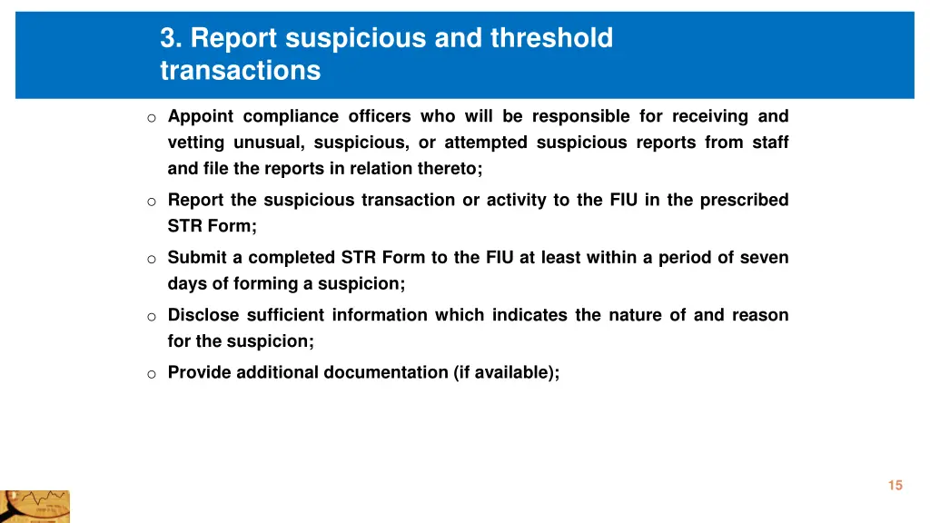 3 report suspicious and threshold transactions