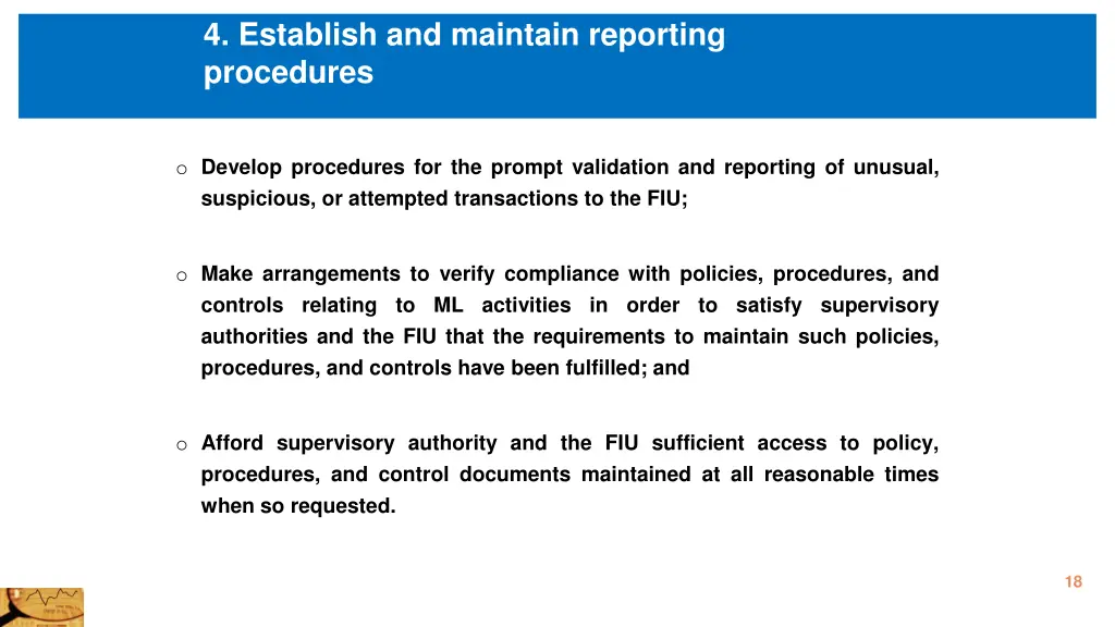 4 establish and maintain reporting procedures