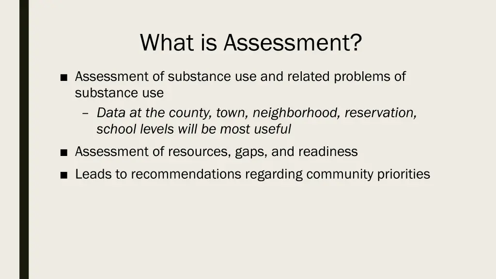 what is assessment 1