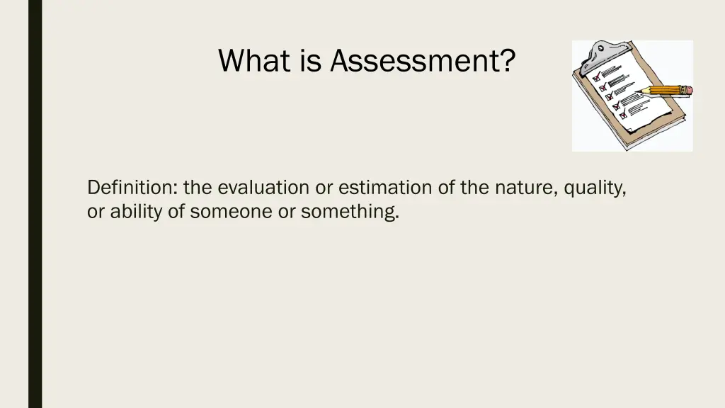 what is assessment