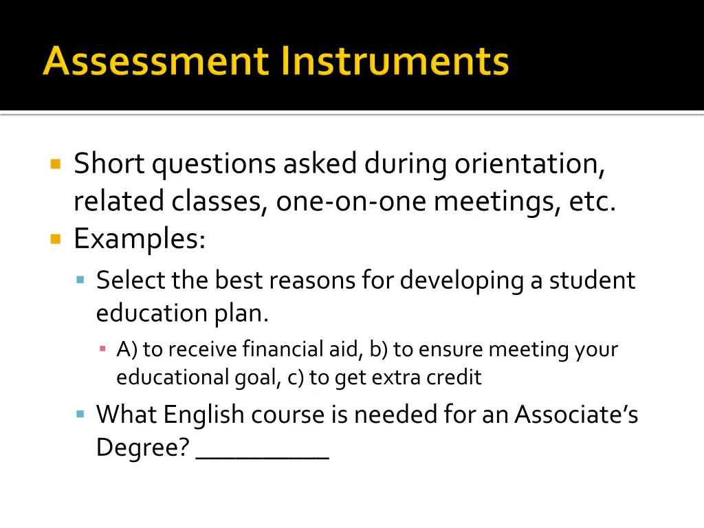 short questions asked during orientation related