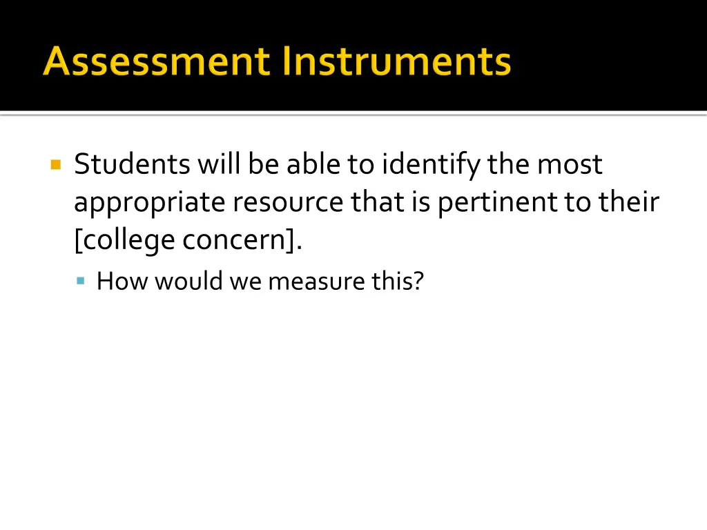 students will be able to identify the most