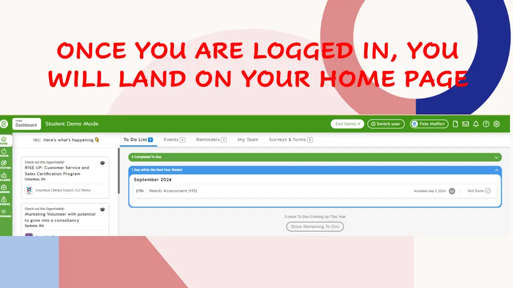 once you are logged in you will land on your home