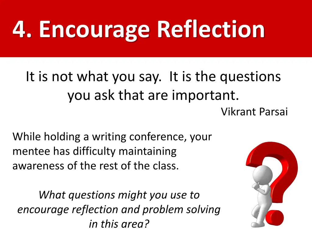 4 encourage reflection