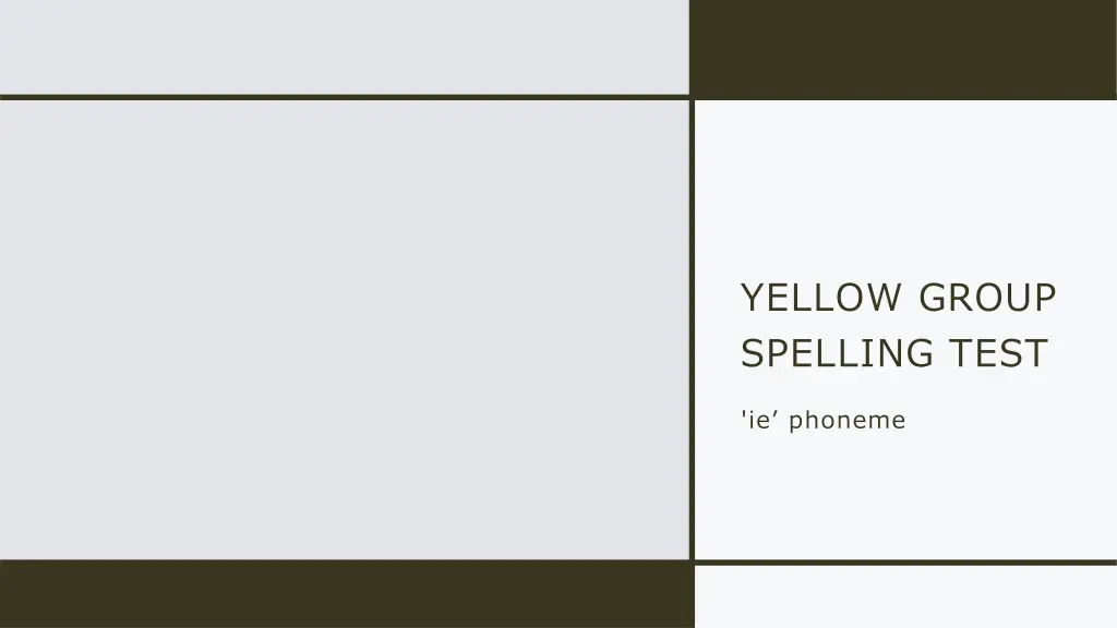 yellow group spelling test