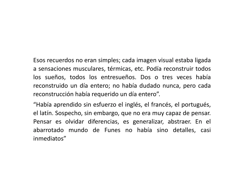 esos recuerdos no eran simples cada imagen visual