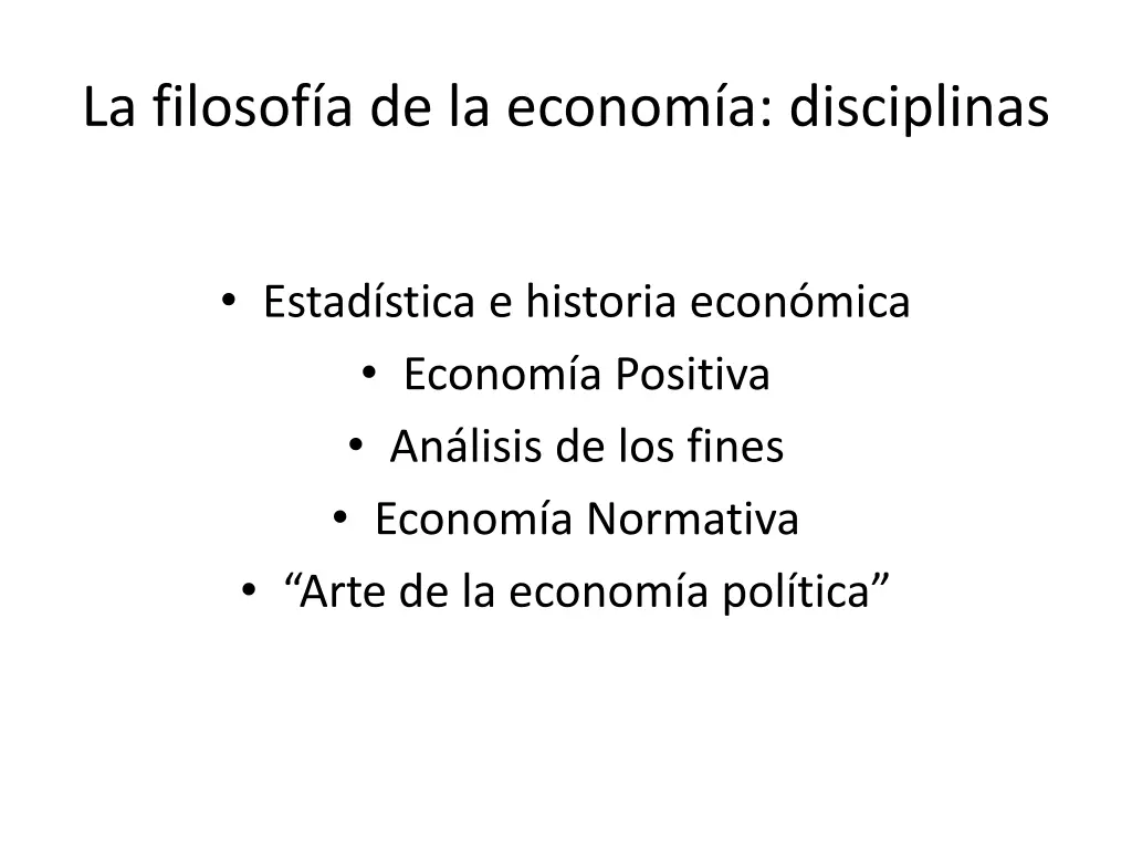 la filosof a de la econom a disciplinas 1