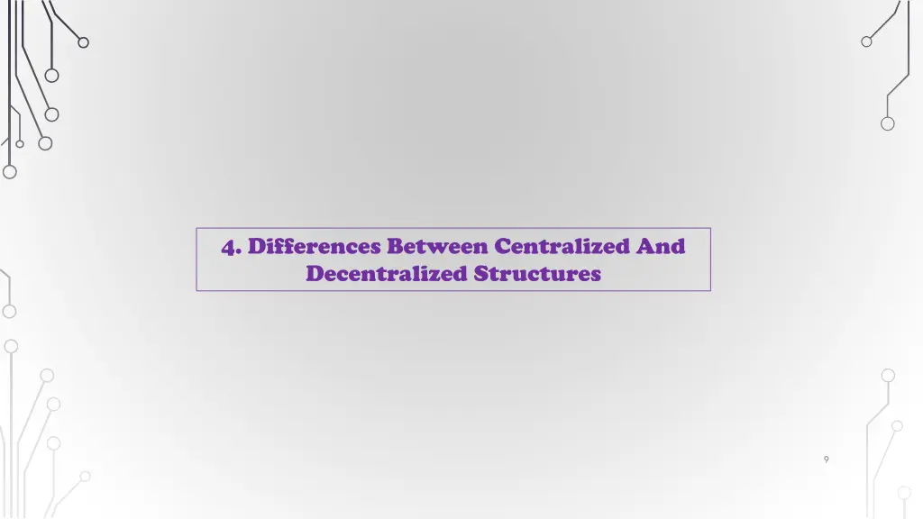 4 differences between centralized