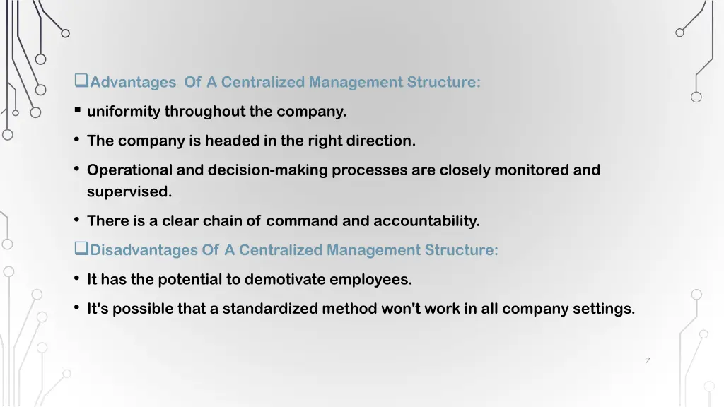 advantages of a centralized management structure