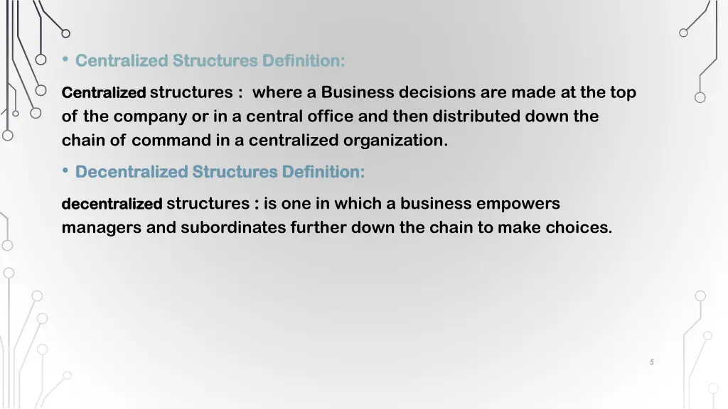 centralized centralized structures definition