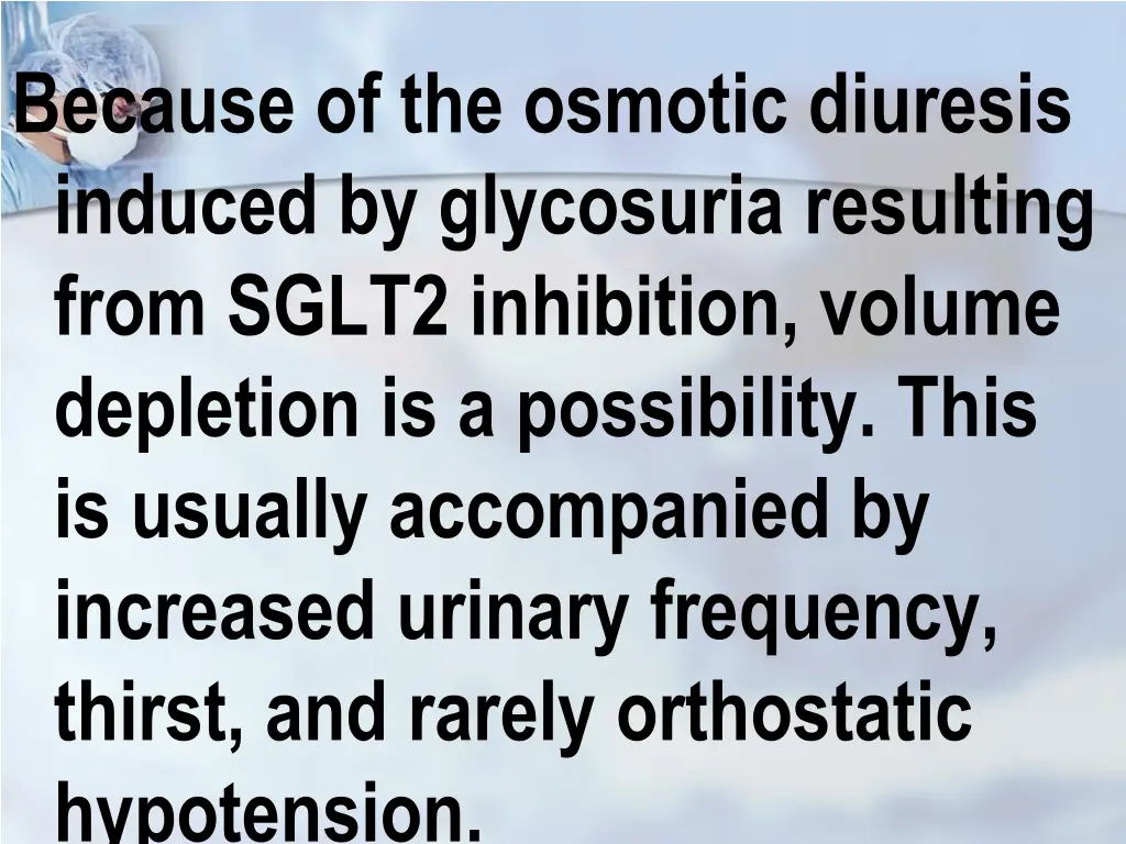 because of the osmotic diuresis induced