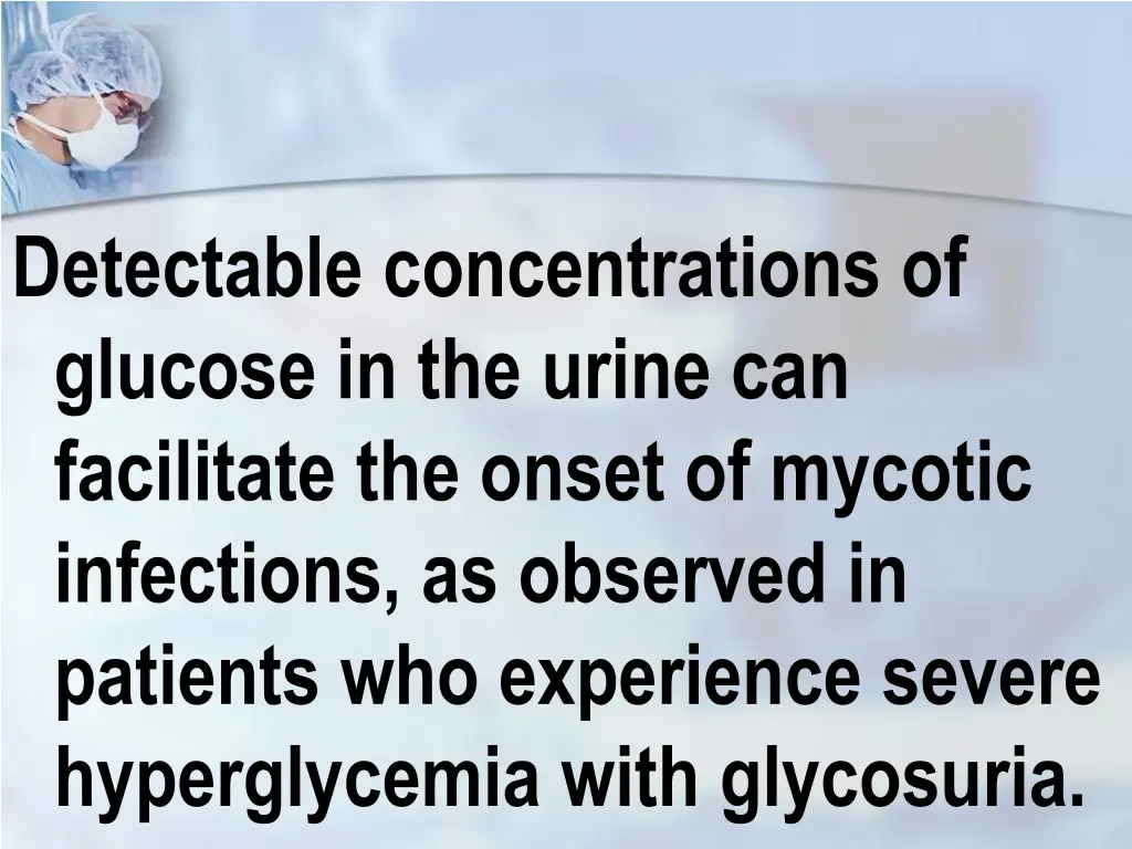 detectable concentrations of glucose in the urine