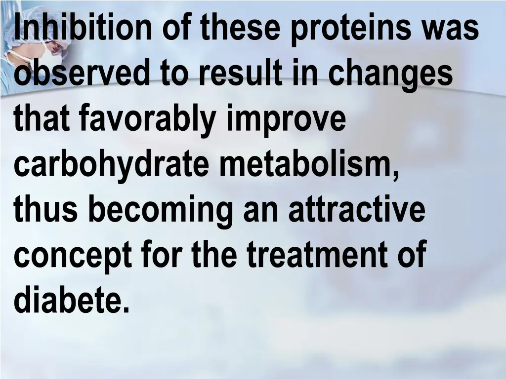 inhibition of these proteins was observed