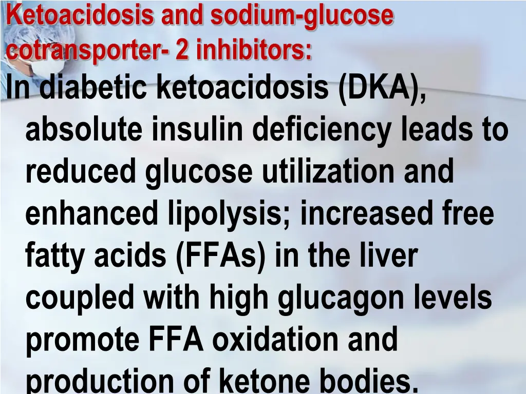 ketoacidosis and sodium glucose cotransporter