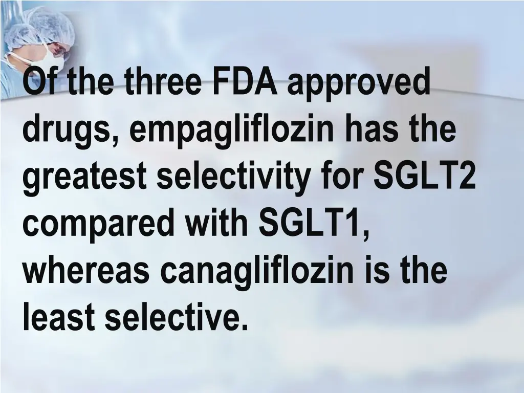 of the three fda approved drugs empagliflozin