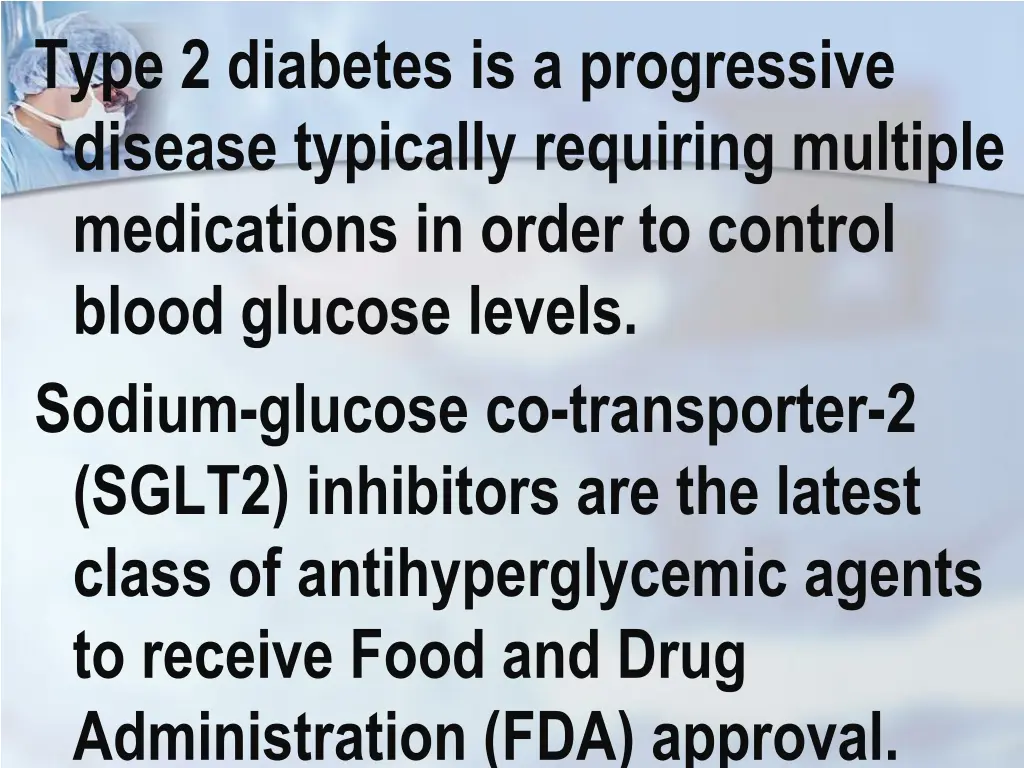 type 2 diabetes is a progressive disease