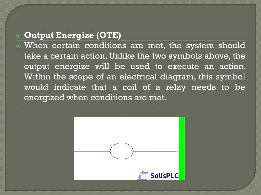 output energize ote when certain conditions