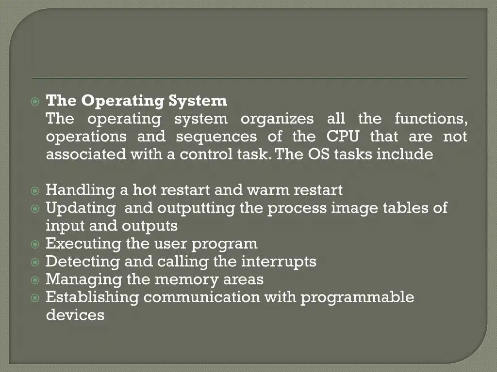 the operating system the operating system