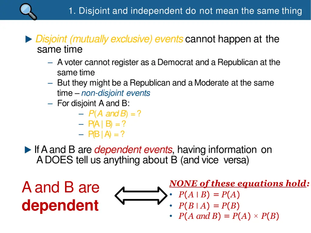1 disjoint and independent do not mean the same 4