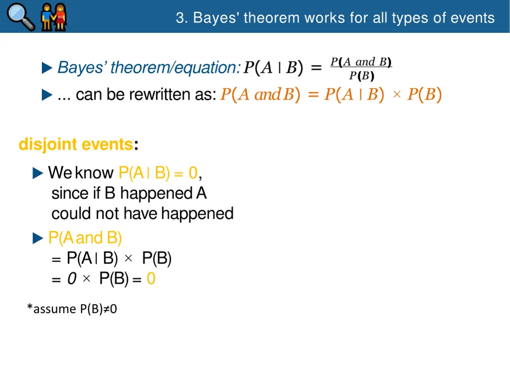 3 bayes theorem works for all types of events 6