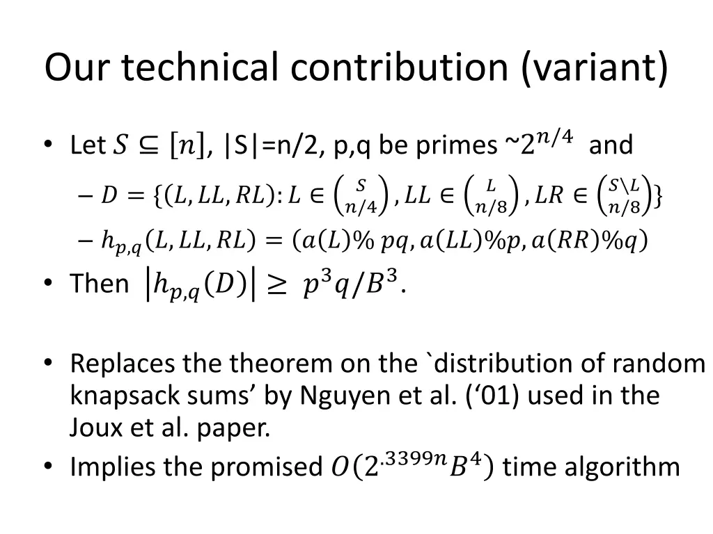 our technical contribution variant