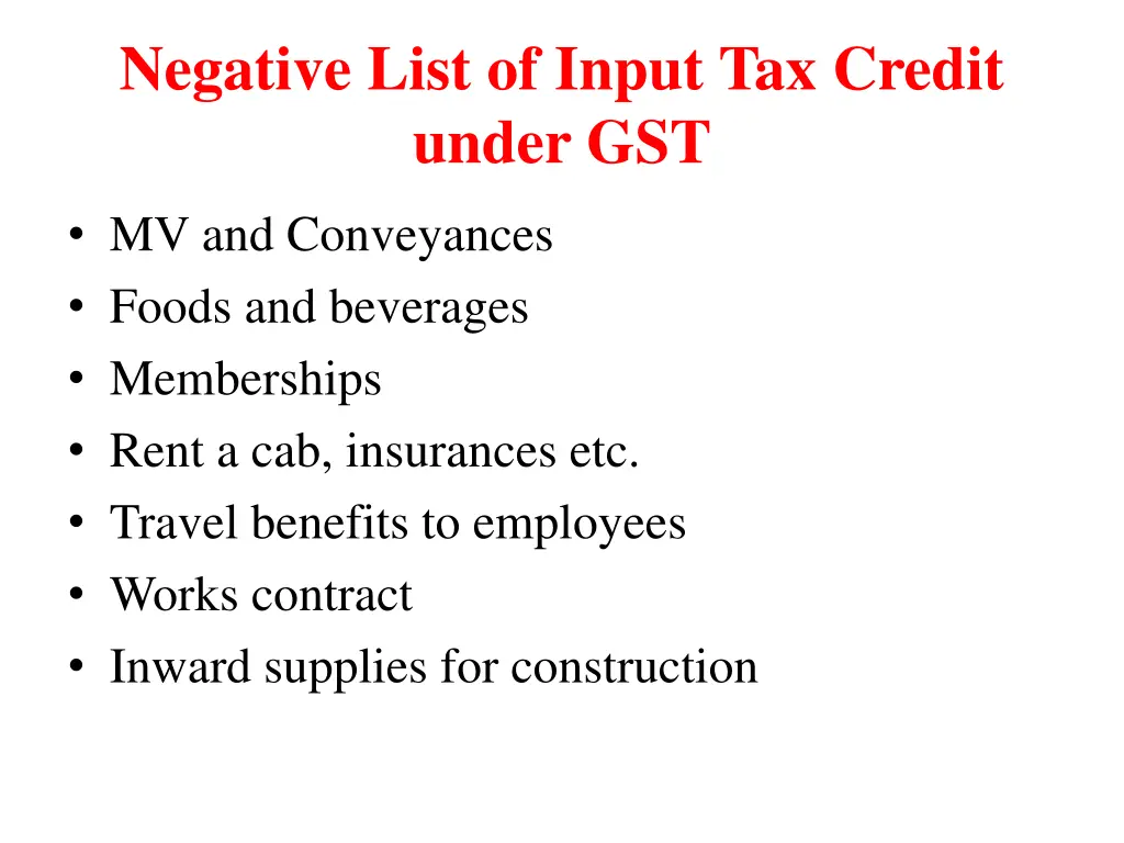 negative list of input tax credit under gst 1