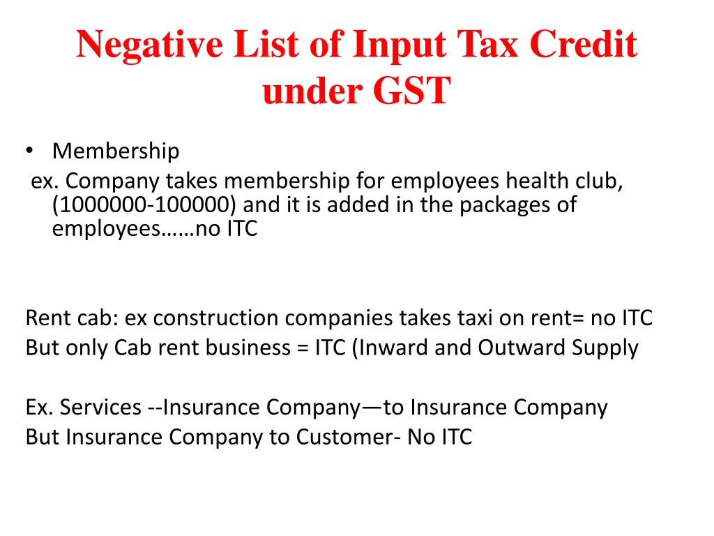 negative list of input tax credit under gst 3