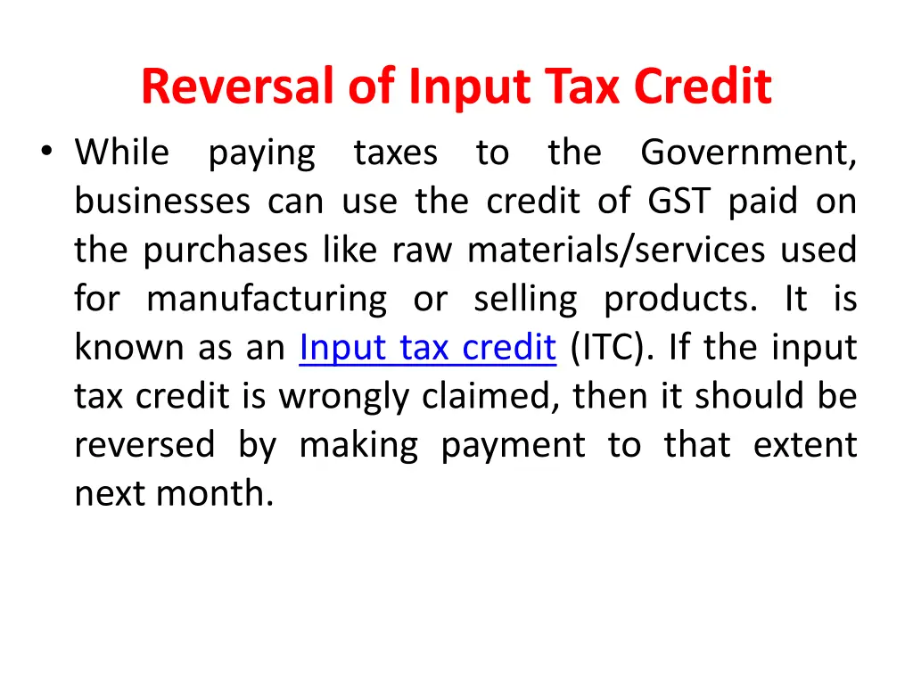 reversal of input tax credit while paying taxes