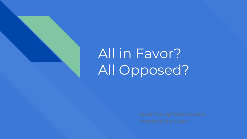 all in favor all opposed