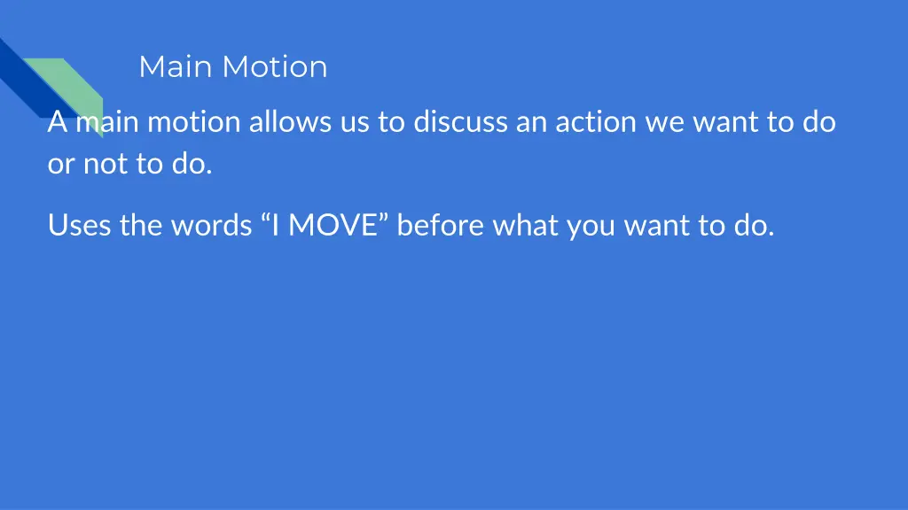 main motion
