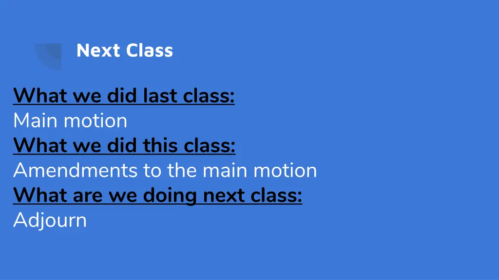 next class