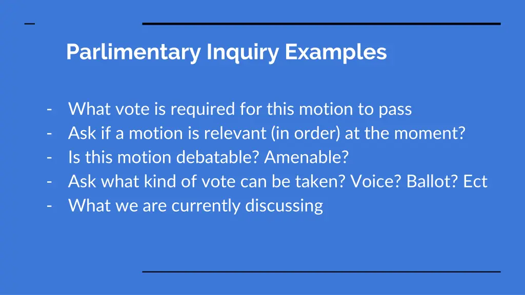 parlimentary inquiry examples