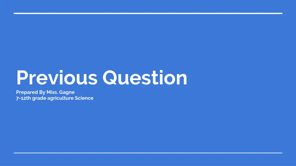 previous question prepared by miss gagne 7 12th