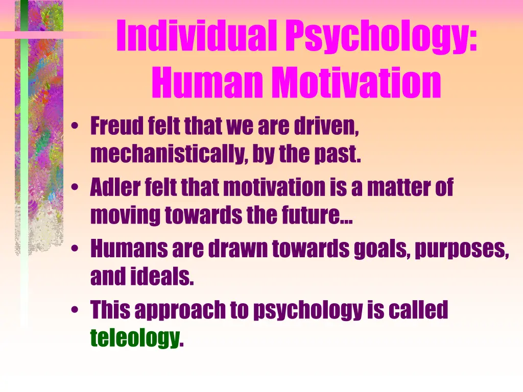 individual psychology human motivation freud felt